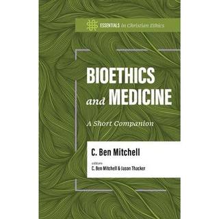 Bioethics and Medicine