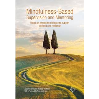 Mindfulness-Based Supervision and Mentoring