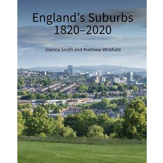 England's Suburbs 1820-2020