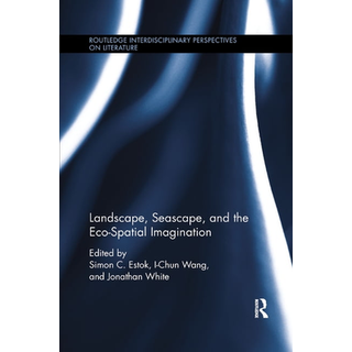 Landscape, Seascape, and the Eco-Spatial Imagination