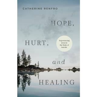 Hope, Hurt, and Healing