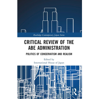 Critical Review of the Abe Administration