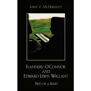 Flannery O'Connor and Edward Lewis Wallant