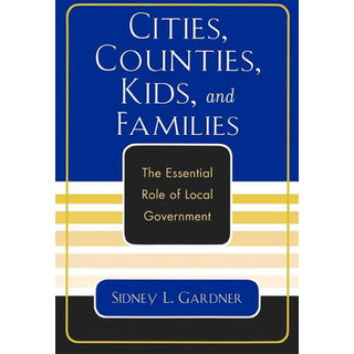 Cities, Counties, Kids, and Families
