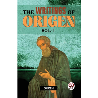 The Writings of Origen