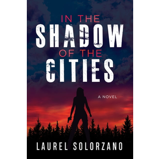 In the Shadow of the Cities, A Novel