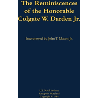 The Reminiscences of the Honorable Colgate W. Darden Jr.