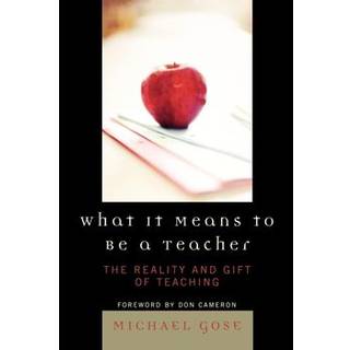 What it Means to Be a Teacher