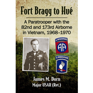 Fort Bragg to Hue