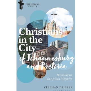 Christians in the Cities of Johannesburg and Pretoria