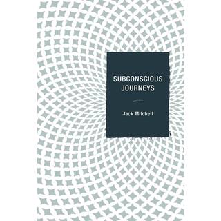 Subconscious Journeys