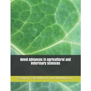 Novel Advances in Agricultural and Veterinary Sciences