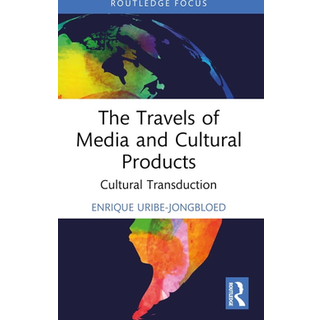 The Travels of Media and Cultural Products