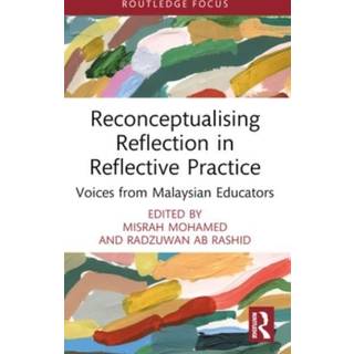 Reconceptualising Reflection in Reflective Practice