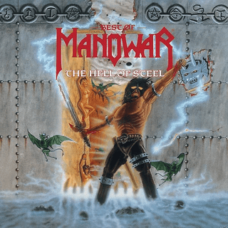 Manowar - The Hell Of Steel - Best Of