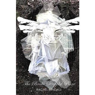 The Bride Stripped Bare