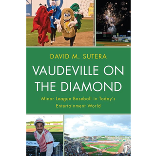 Vaudeville on the Diamond