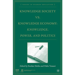 Knowledge Society vs. Knowledge Economy