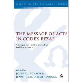 The Message of Acts in Codex Bezae