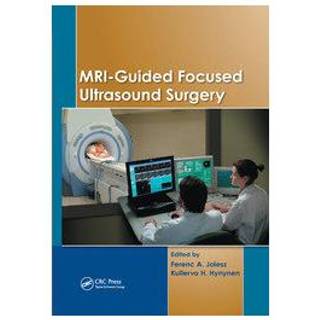 MRI-Guided Focused Ultrasound Surgery