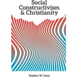 Social Constructivism and Christianity