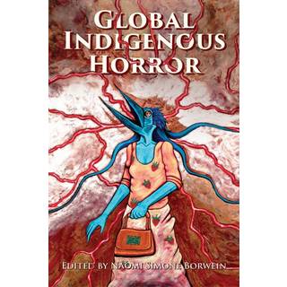 Global Indigenous Horror