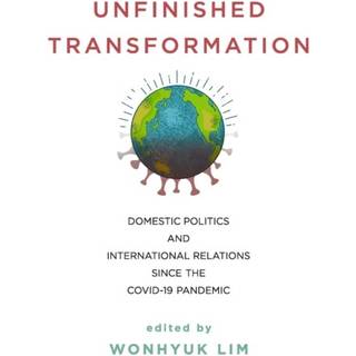 Unfinished Transformation