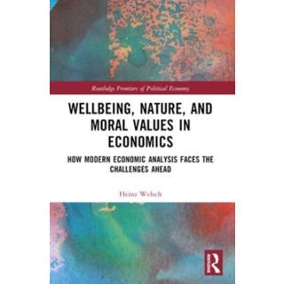 Wellbeing, Nature, and Moral Values in Economics