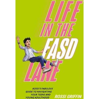 Life in the FASD Lane