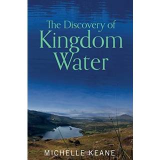 The Discovery of Kingdom Water
