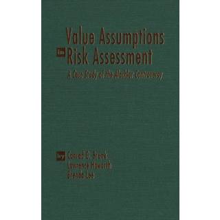 Value Assumptions in Risk Assessment