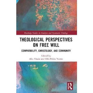 Theological Perspectives on Free Will