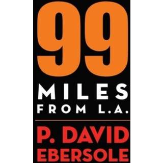 99 Miles From L.A.