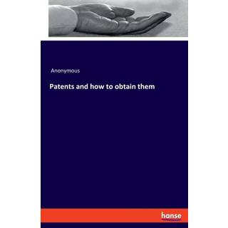 Patents and how to obtain them