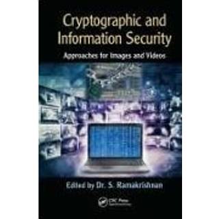Cryptographic and Information Security Approaches for Images and Videos
