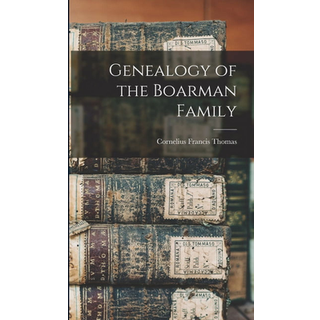 Genealogy of the Boarman Family