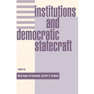 Institutions And Democratic Statecraft