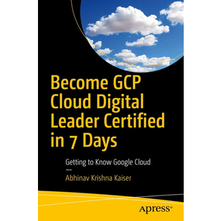 Become GCP Cloud Digital Leader Certified in 7 Days