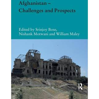 Afghanistan – Challenges and Prospects