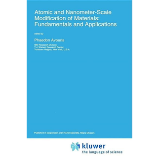 Atomic and Nanometer-Scale Modification of Materials