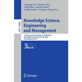Knowledge Science, Engineering and Management