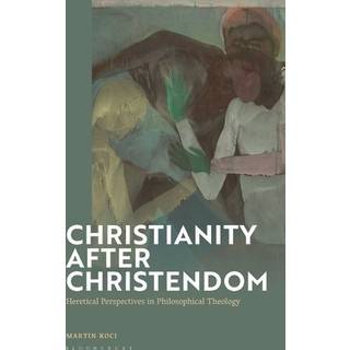 Christianity after Christendom