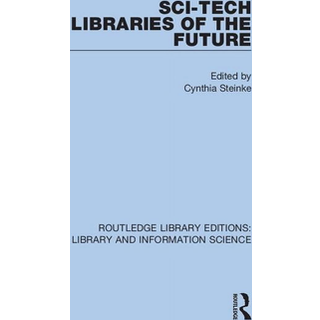Sci-Tech Libraries of the Future
