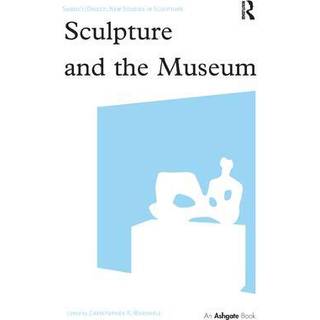 Sculpture and the Museum