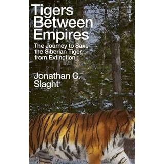 Tigers Between Empires