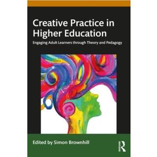 Creative Practice in Higher Education