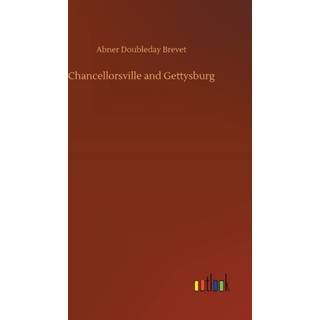 Chancellorsville and Gettysburg