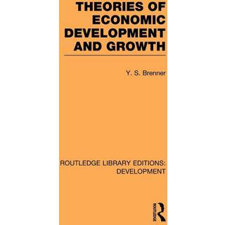 Theories of Economic Development and Growth