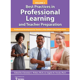 Best Practices in Professional Learning and Teacher Preparation