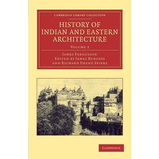 History of Indian and Eastern Architecture: Volume 2